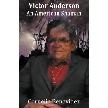 Victor H. Anderson: An American Shaman