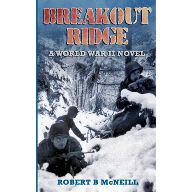 Breakout Ridge: A WWII Novel