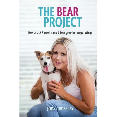 The Bear Project: How a Jack Russell named Bear grew her Angel Wings