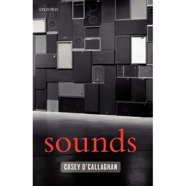 Sounds: A Philosophical Theory
