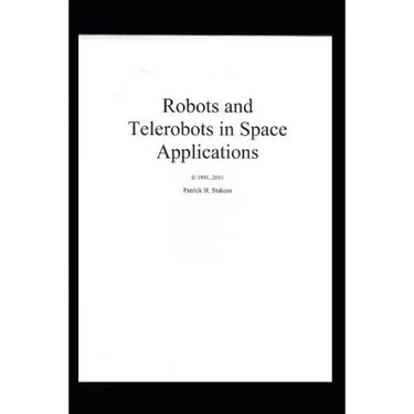 Robots and Telerobots in Space Applications