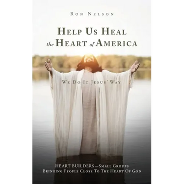 Help Us Heal the Heart of America: We Do It Jesus' Way