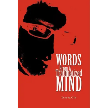 Words from a Traumatized Mind
