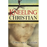 The Kneeling Christian