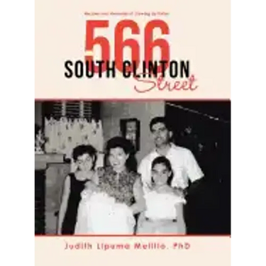 566 South Clinton Street: Recipes and Memories of Growing up Italian
