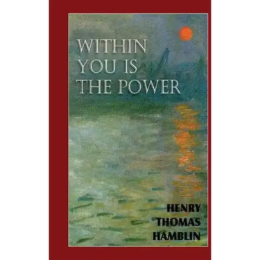 Within You is the Power.