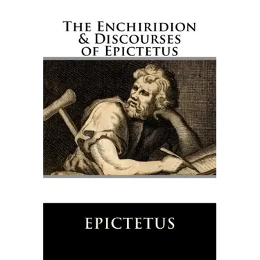 The Enchiridion & Discourses of Epictetus