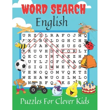 Word Search English Puzzle Book for Clever Kids: 360 Word Search, Answer Key & Illustrative Pictures/ First Easy English Spelling Quize for Age 4,5,6,