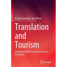 Translation and Tourism: Strategies for Effective Cross-Cultural Promotion