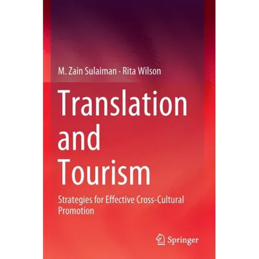 Translation and Tourism: Strategies for Effective Cross-Cultural Promotion