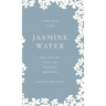 Jasmine Water: A little Book about Healing, Love, and Spiritual Awakening