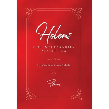 Helens: Not Necessarily About Sex