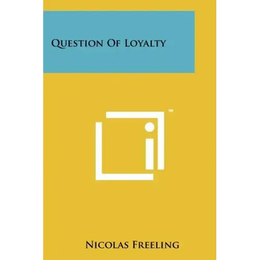 Question Of Loyalty
