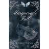 Masquerade Fall: Regency meets Fantasy