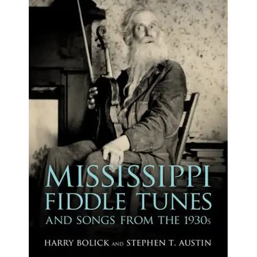 Mississippi Fiddle Tunes and Songs from the 1930s