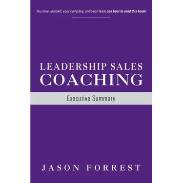 Leadership Sales Coaching: Executive Summary