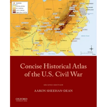 Concise Historical Atlas of the U.S. Civil War