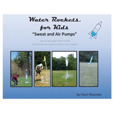 Water Rockets, for Kids