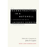 Deconstruction in a Nutshell: A Conversation with Jacques Derrida, with a New Introduction