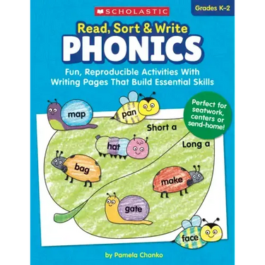 Read, Sort & Write: Phonics: Fun, Reproducible Activities with Writing Pages That Build Essential Skills