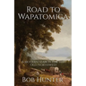 Road to Wapatomica: A modern search for the Old Northwest