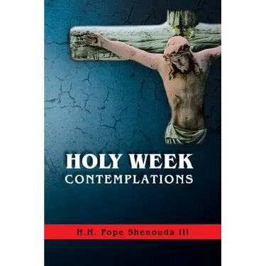 Holy Week Contemplations