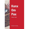 Konx Om Pax: Essays in Light