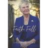 Faith Full: A Memoir of Arletta Clutteur, The White Dove