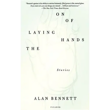 The Laying on of Hands: Stories