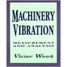 Machinery Vibration: Measurement and Analysis