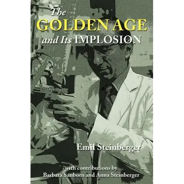 The Golden Age and Its Implosion