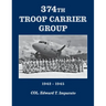 374th Troop Carrier Group 1942-1945: 1942-1945