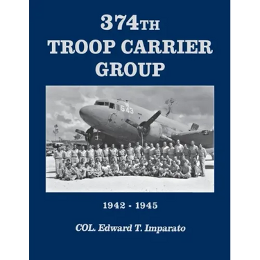 374th Troop Carrier Group 1942-1945: 1942-1945