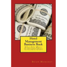Hotel Management Business Book: How to Start, Write a Business Plan, Market, Get Government Grants for Your Hotel Business