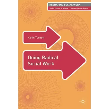 Doing Radical Social Work