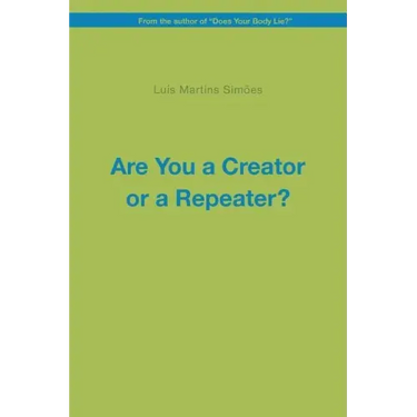 Are You a Creator or a Repeater?