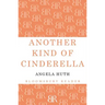 Another Kind of Cinderella and Other Stories