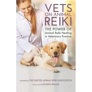 Vets on Animal Reiki: The Power of Animal Reiki Healing in Veterinary Practice