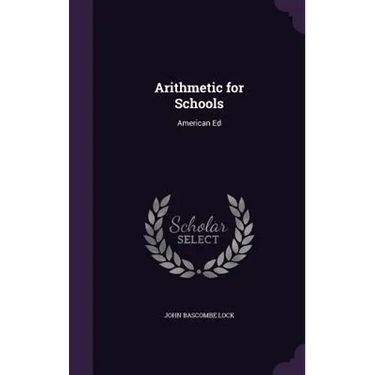 Arithmetic for Schools: American Ed