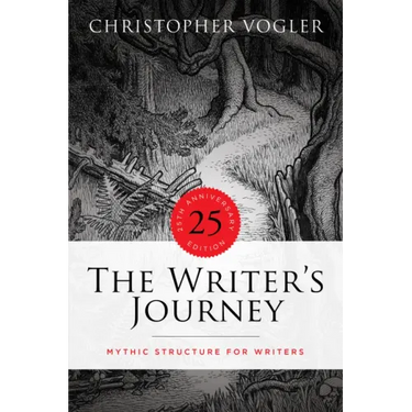 The Writer's Journey - 25th Anniversary Edition - Library Edition: Mythic Structure for Writers