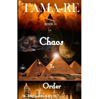 TAMA-RE Book III: Chaos to Order