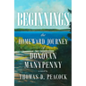 Beginnings: The Homeward Journey of Donovan Manypenny