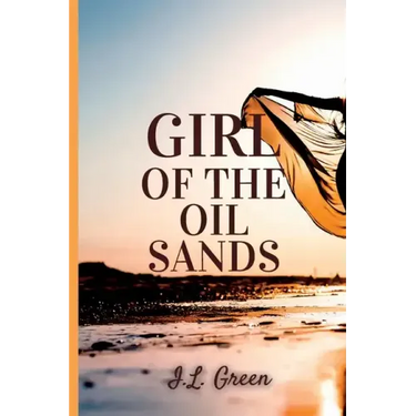 Girl Of The Oil Sands