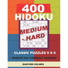 400 HIDOKU Medium - Hard classic puzzles 9 x 9 + BONUS 250 correct sudoku: Holmes is a perfectly compiled sudoku book. Medium - hard puzzles levels. F
