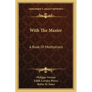 With the Master: A Book of Meditations