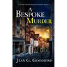 A BESPOKE MURDER an absolutely gripping cozy murder mystery full of twists
