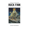 Huck Finn: A Rendition into Contemporary English
