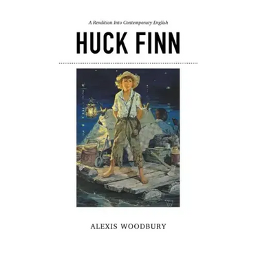 Huck Finn: A Rendition into Contemporary English