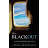The Blackout: A Novel Inspired by True Events