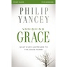 Vanishing Grace Study Guide: Whatever Happened to the Good News?